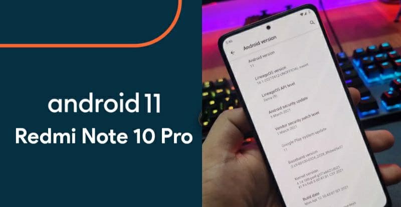 android 11 custom roms for redmi note 10 pro
