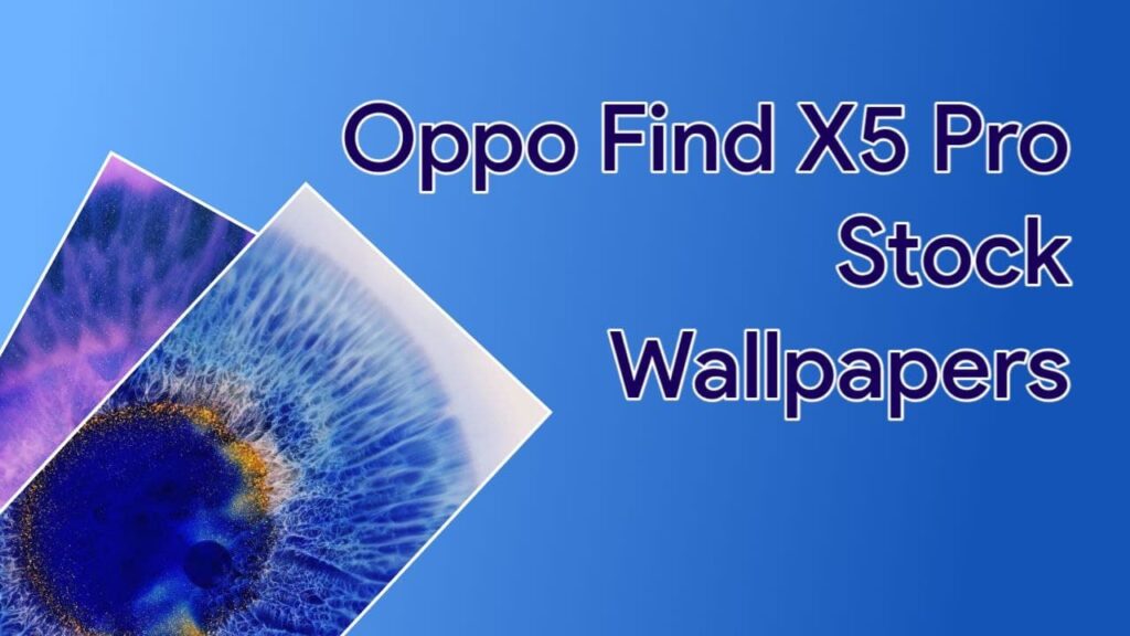 download oppo find x5 pro stock wallpapers